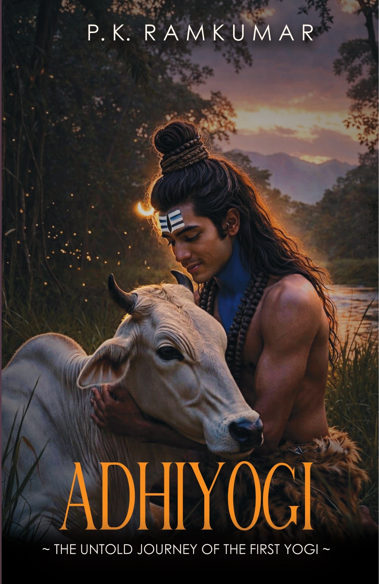 Adhiyogi: The Untold Journey of the First Yogi (Book 1 of the Eternal Trilogy) - Image 2
