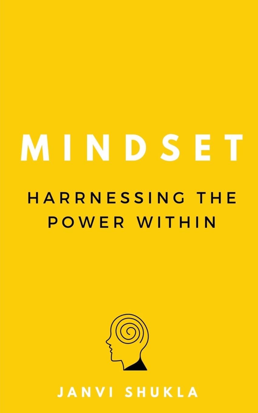 Mindset: Harnessing The Power Within