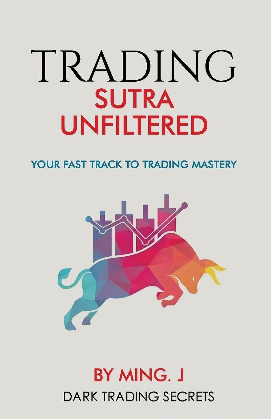 Trading Sutra Unfiltered