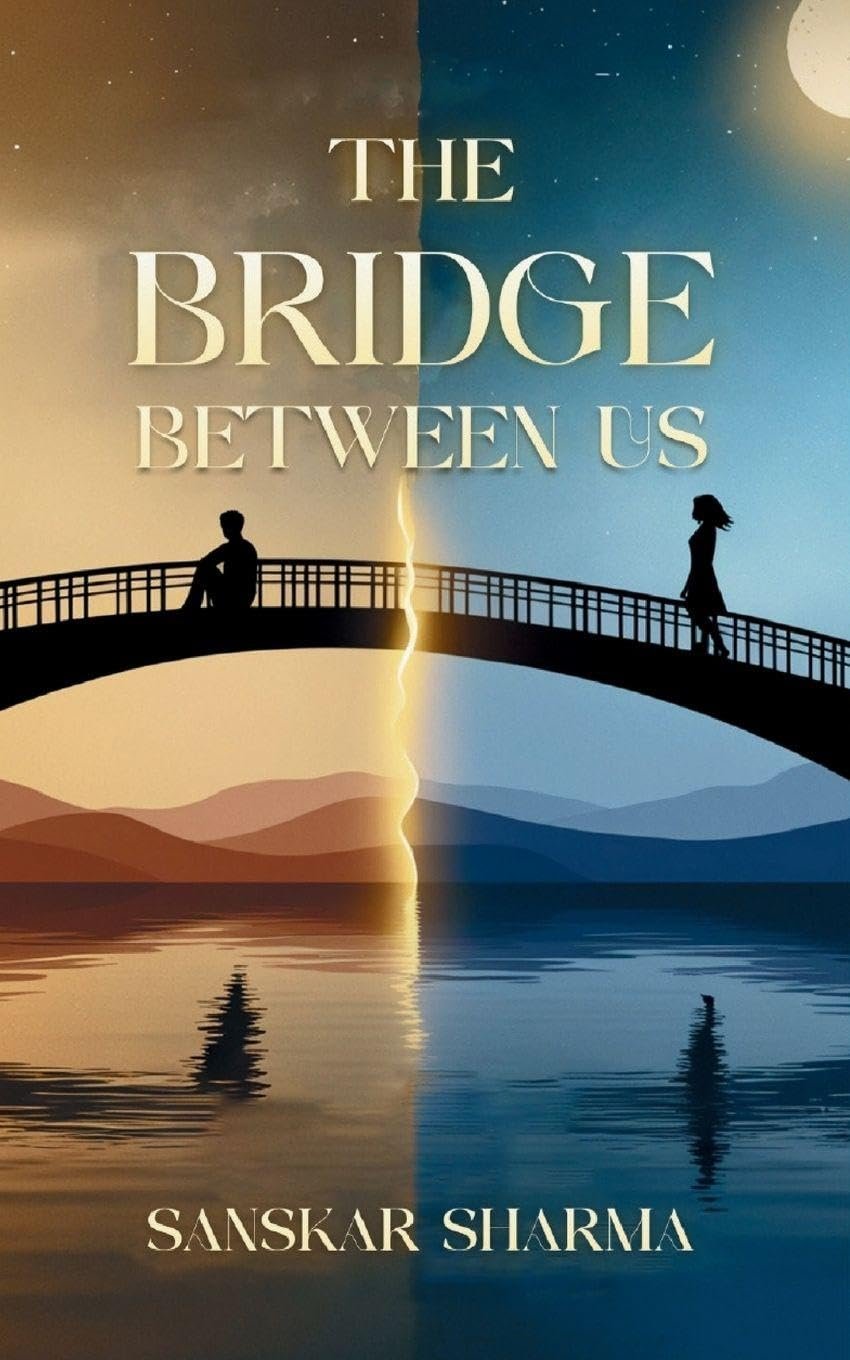 The Bridge Between Us