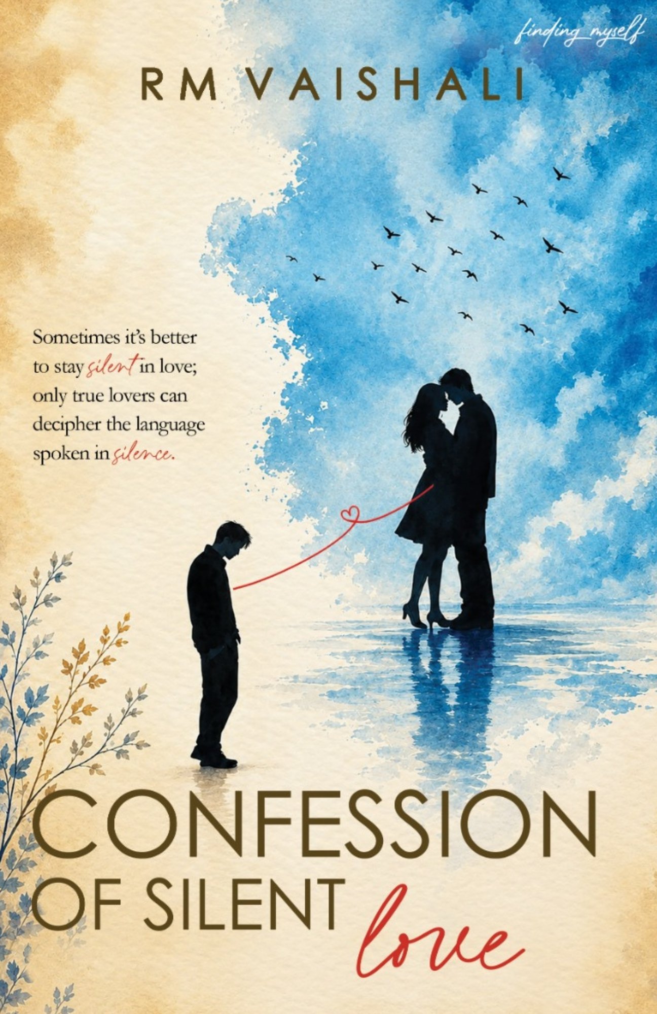 Confession of Silent Love